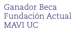 Ganador Beca Fundaci n Actual MAVI UC
