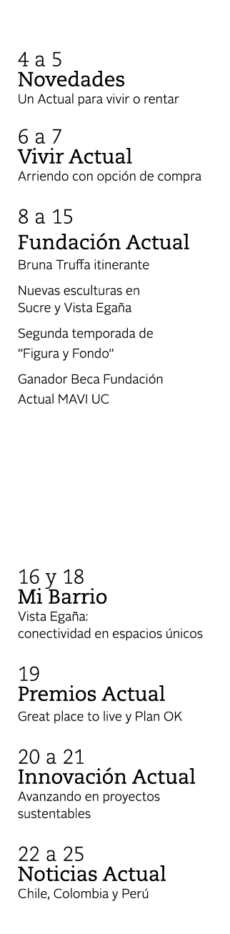  4 a 5 Novedades Un Actual para vivir o rentar 6 a 7 Vivir Actual Arriendo con opci n de compra 8 a 15 Fundaci n Act...