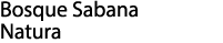 Bosque Sabana Natura