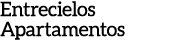Entrecielos Apartamentos 
