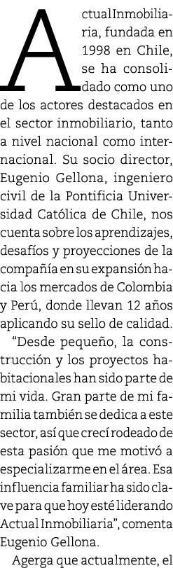 Actual Inmobiliaria, fundada en 1998 en Chile, se ha consolidado como uno de los actores destacados en el sector inmo...