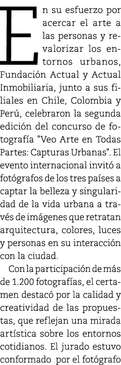 En su esfuerzo por acercar el arte a las personas y revalorizar los entornos urbanos, Fundaci n Actual y Actual Inmob...