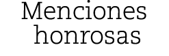 Menciones honrosas