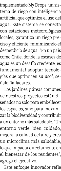 implementado My Drops, un sistema de riego con inteligencia artificial que optimiza el uso del agua. Este sistema se ...
