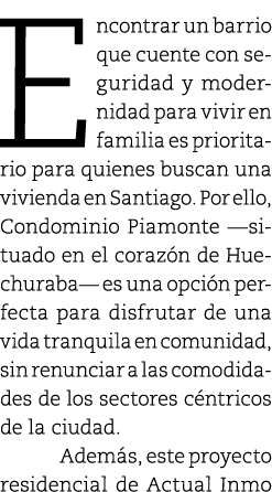 Encontrar un barrio que cuente con seguridad y modernidad para vivir en familia es prioritario para quienes buscan un...