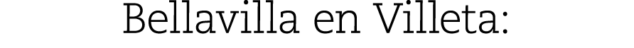 Bellavilla en Villeta: 