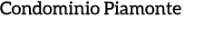 Condominio Piamonte