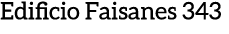 Edificio Faisanes 343