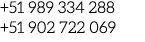 +51 989 334 288 +51 902 722 069